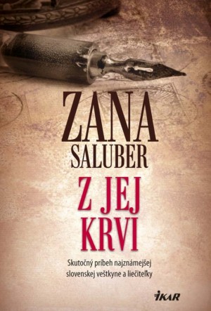 Zana Saluber: Z jej krvi
